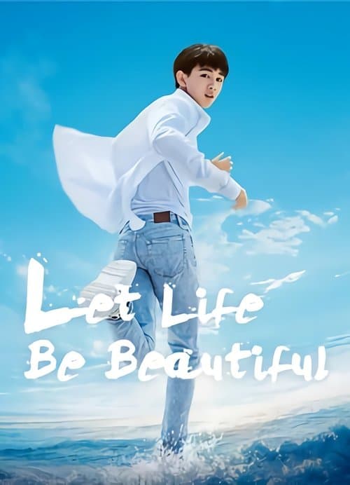 Poster for Let Life Be Beautiful