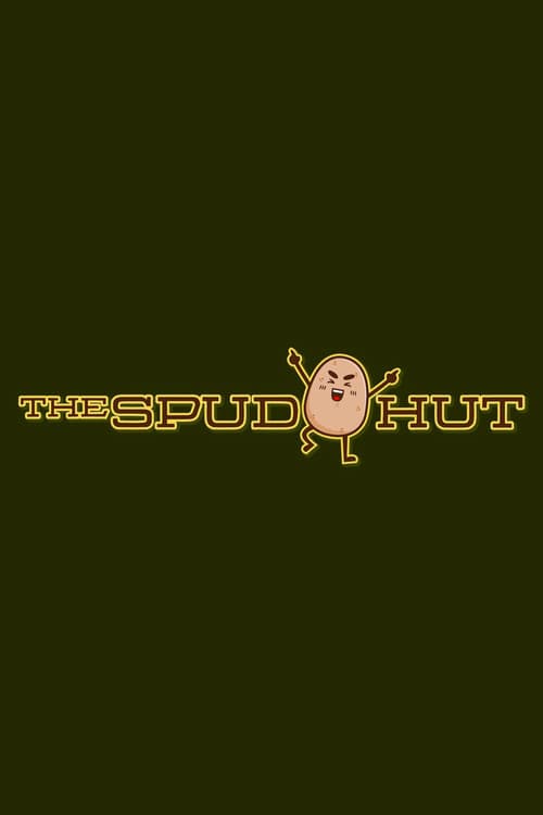 Poster for Spud Hut