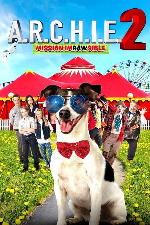 Poster for A.R.C.H.I.E. 2: Mission Impawsible