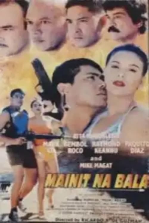 Poster for Mainit Na Bala