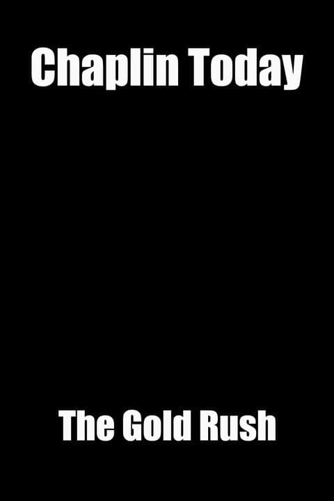 Poster for Chaplin Today: The Gold Rush