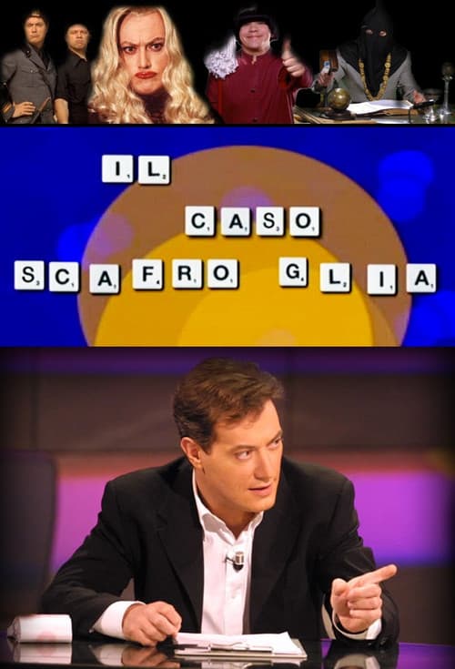 Similar show Il Caso Scafroglia