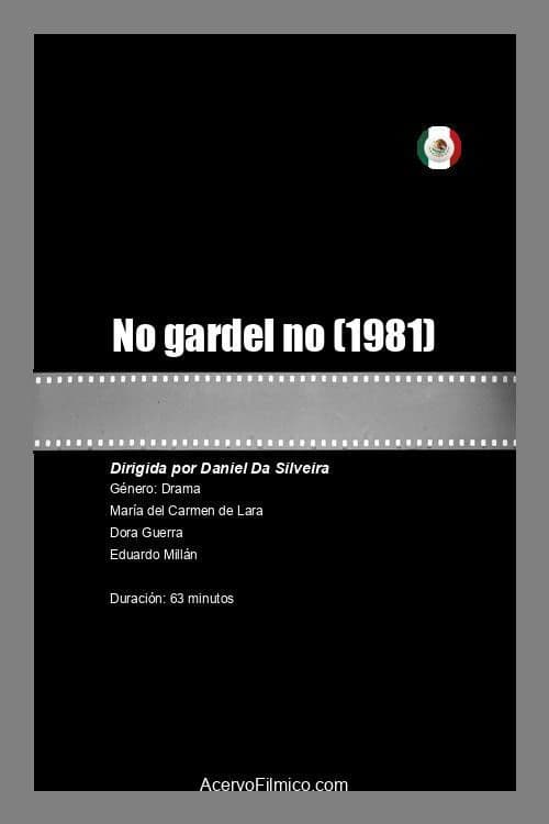 Poster for No gardel no
