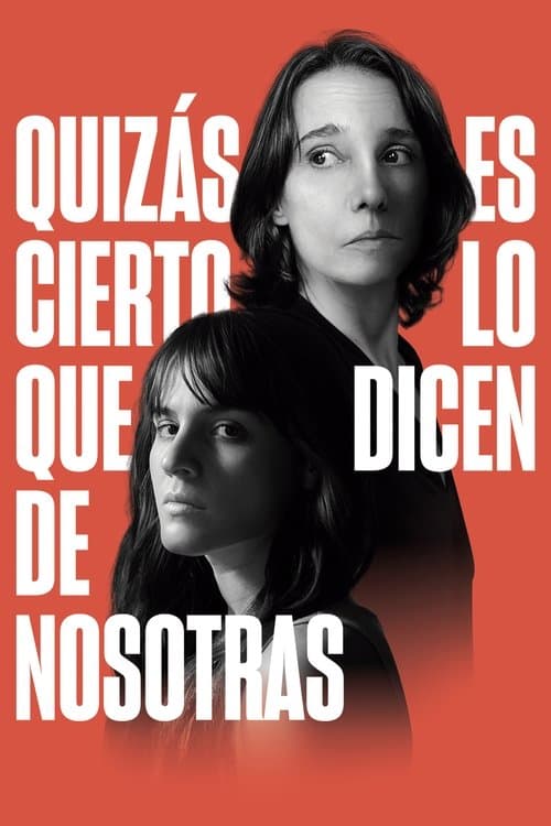 Poster for Maybe It's True What They Say About Us