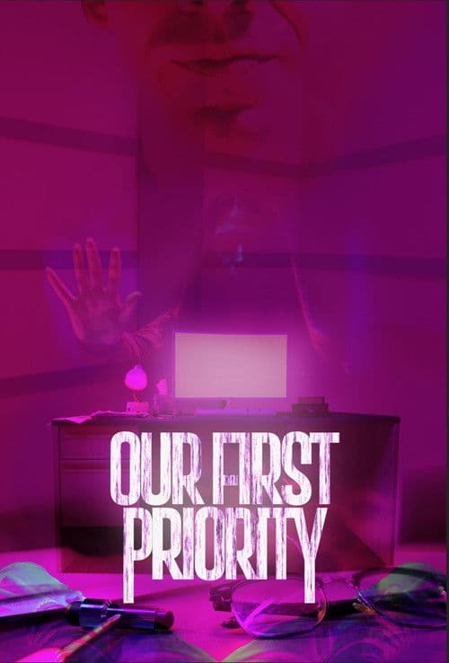 Poster for Our First Priority