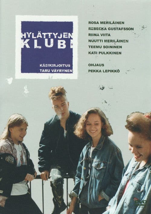 Poster for Hylättyjen klubi