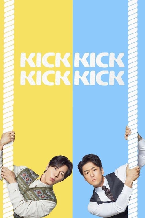 Poster for Kick Kick Kick Kick