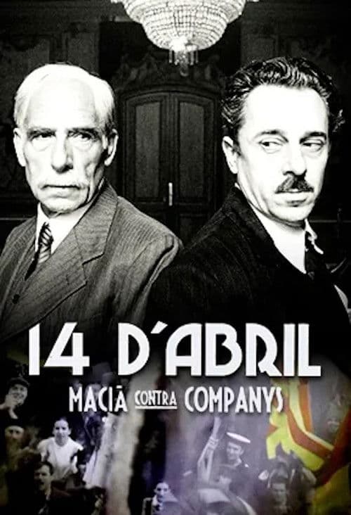 Poster for 14 d'abril. Macià contra Companys