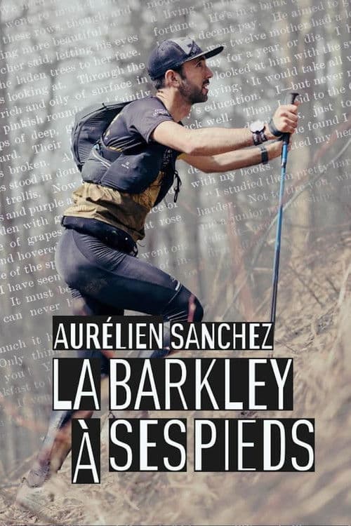 Similar title Aurélien Sanchez, la Barkley à ses pieds