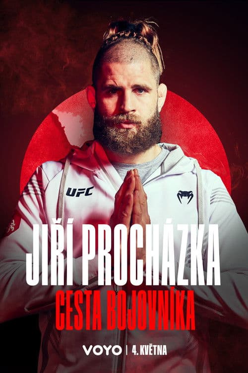 Poster for Jiří Procházka: Cesta bojovníka