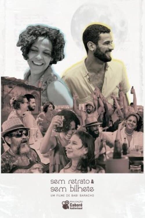 Poster for Sem Retrato e Sem Bilhete