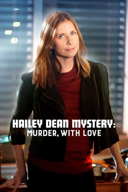 Poster for Hailey Dean Mysteries: Murder, With Love