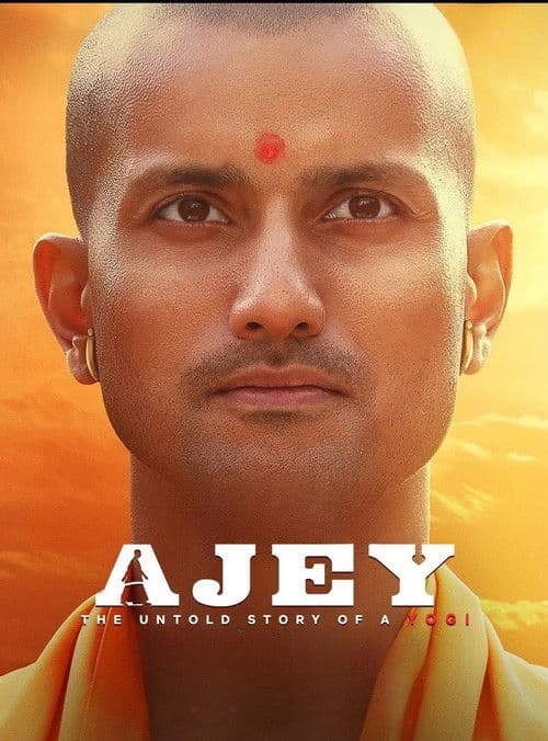 Poster for Ajey: The Untold Story of a Yogi