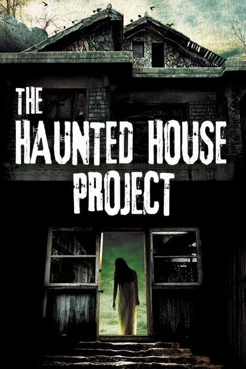 Similar title The Haunted House Project