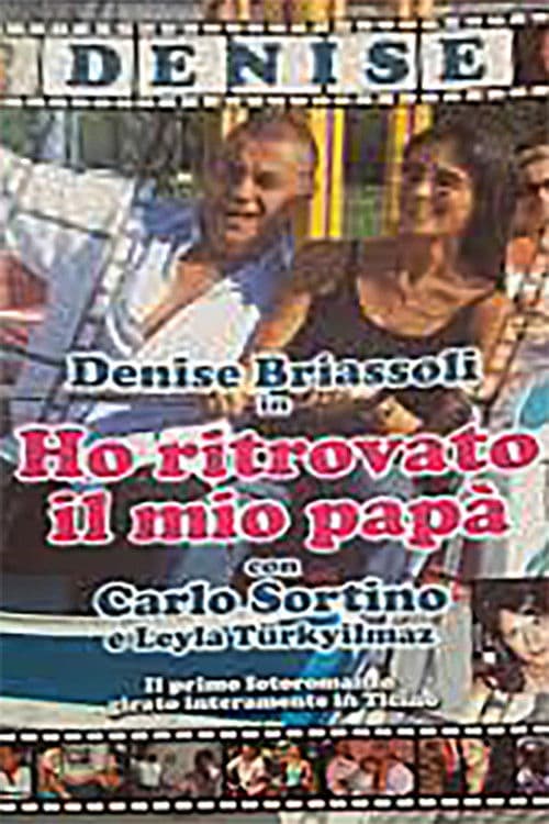 Poster for Ho ritrovato il mio papà