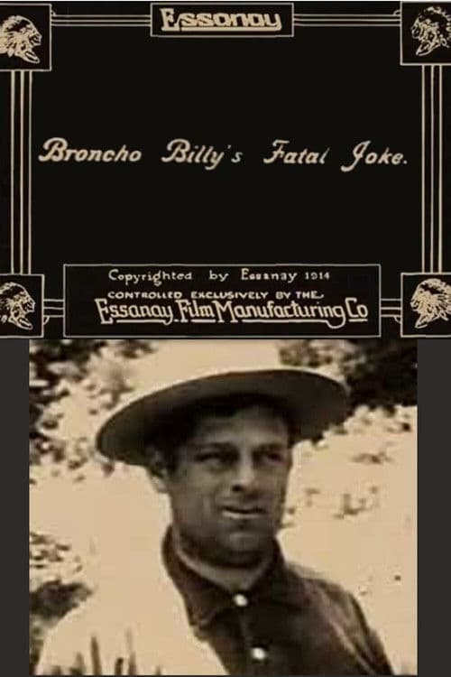 Poster for Broncho Billy's Fatal Joke