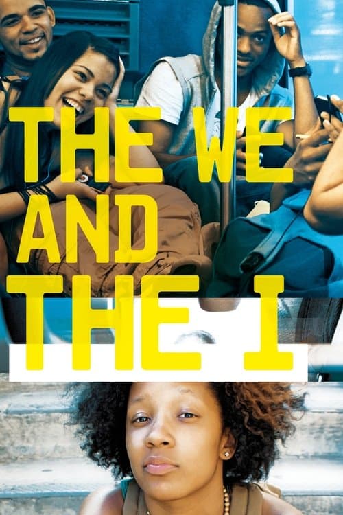 Poster for The We and the I