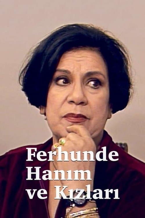 Poster for Ferhunde Hanım ve Kızları