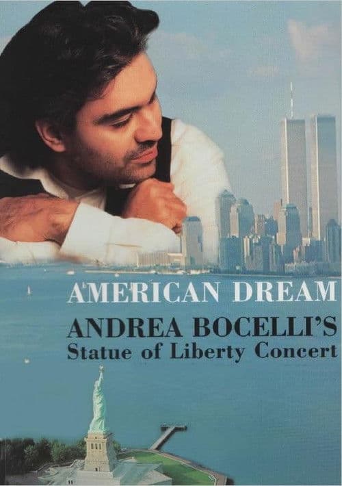 Poster for American Dream: Andrea Bocelli's Statue of Liberty Concert