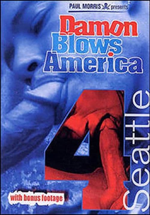 Poster for Damon Blows America 4: Seattle