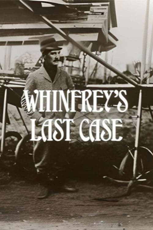 Poster for Whinfrey's Last Case