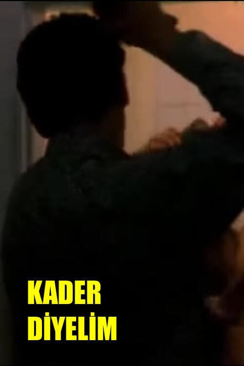 Poster for Kader Diyelim