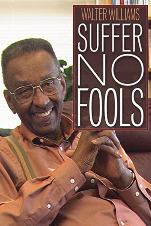 Poster for Walter Williams: Suffer No Fools