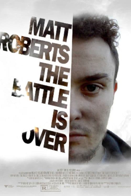 Similar title Matt Roberts The Battle Is Over (Depression Movie)
