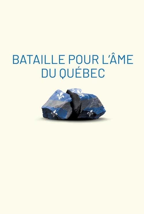 Poster for Bataille pour l'âme du Québec