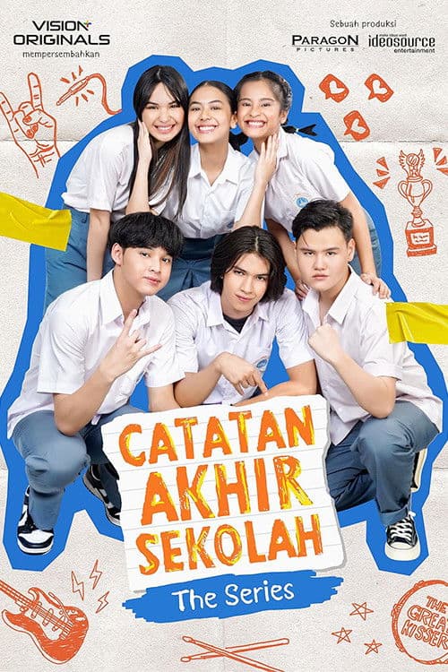 Poster for Catatan Akhir Sekolah: The Series