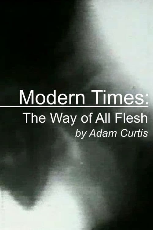Poster for Modern Times: The Way of All Flesh