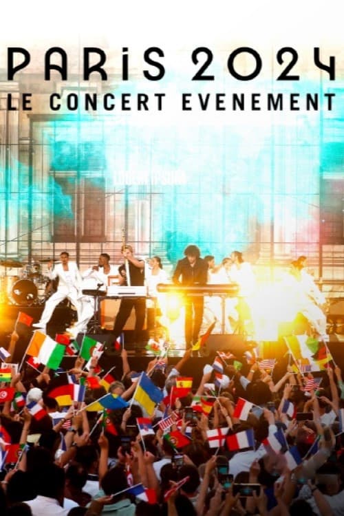Poster for Paris 2024, le concert-événement