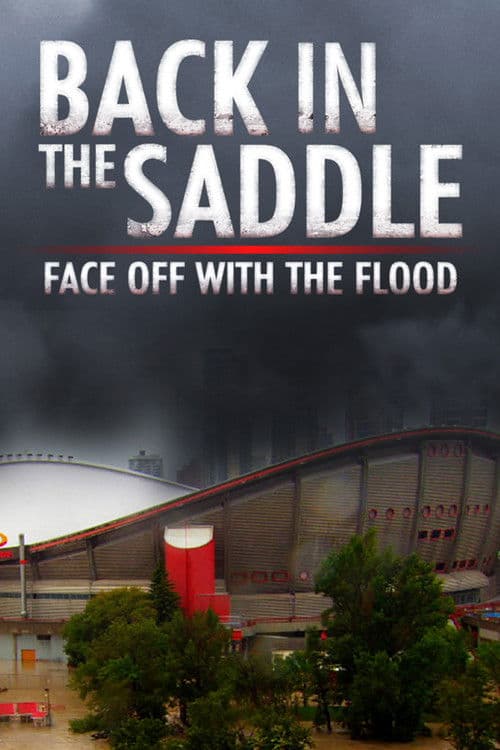 Poster for Back in the Saddle: Face Off with the Flood