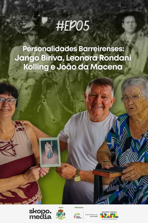 Poster for Personalidades Barreirenses: Jango Biriva, Leonora Kolling e João da Macena - Historiando em Novo Barreiro