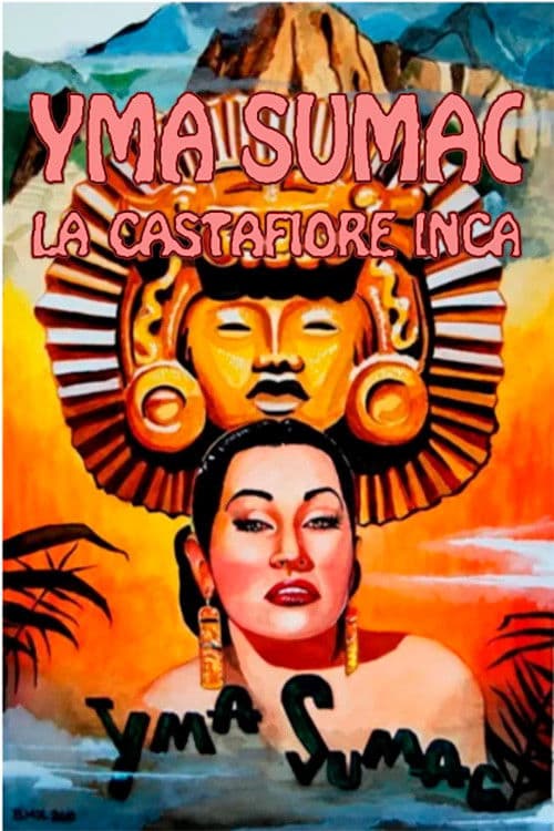 Poster for Yma Sumac: The Inca Castafiore