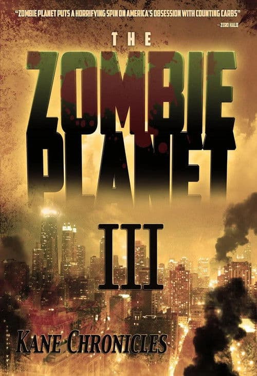 Poster for Zombie Planet 3: Kane Chronicles