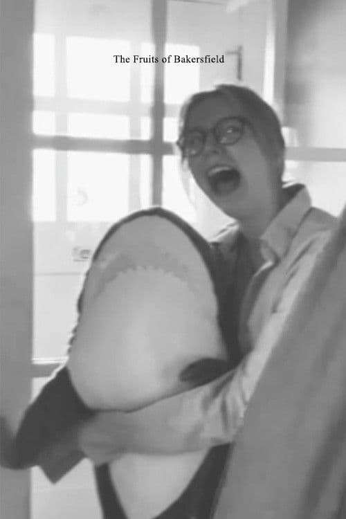 Poster for The Fruits of Bakersfield