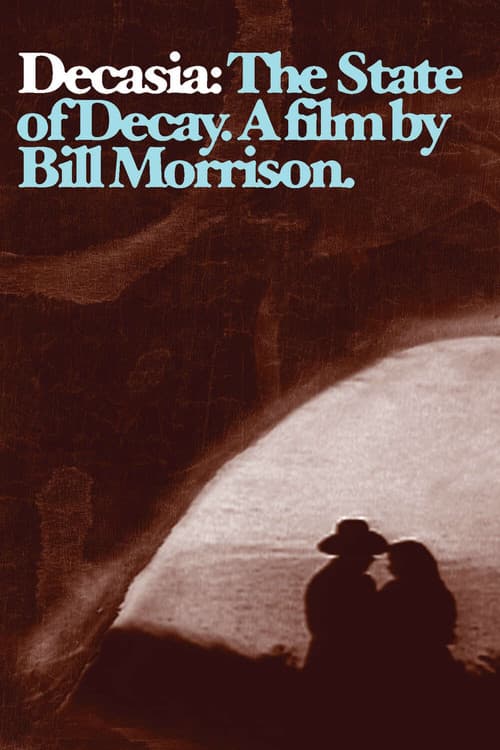 Similar title Decasia: The State of Decay