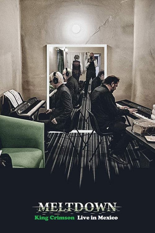 Poster for King Crimson: Meltdown - Live In Mexico City