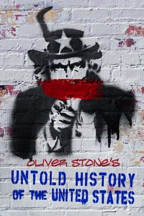 Poster for Oliver Stone's Untold History of the United States