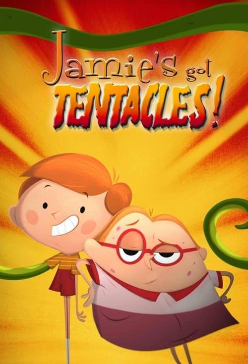 Poster for Jamie's Got Tentacles!