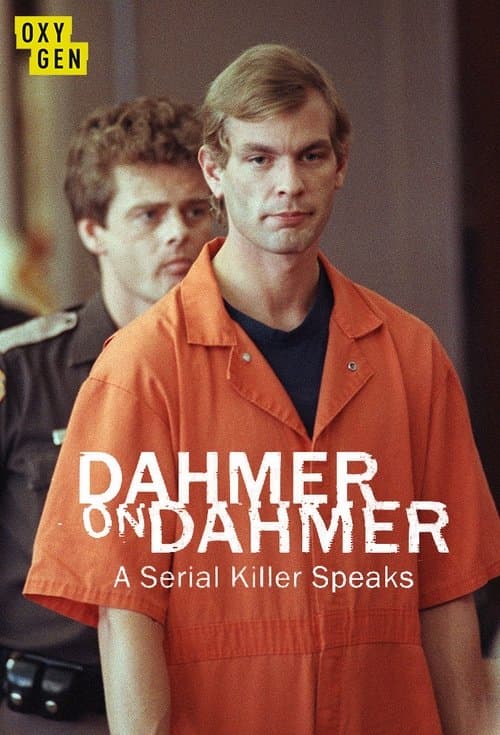 Poster for Dahmer on Dahmer: A Serial Killer Speaks