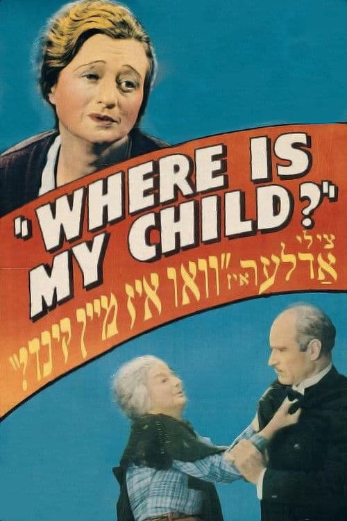 Poster for Where Is My Child?