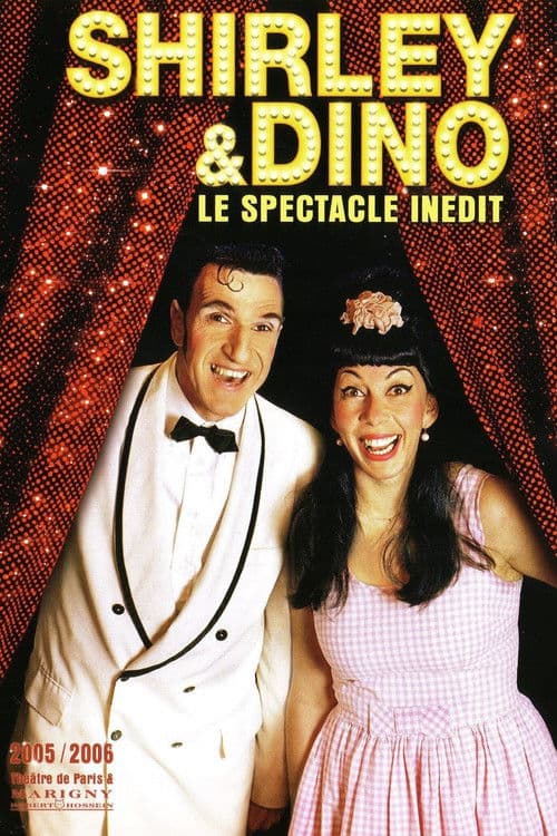 Poster for Shirley et Dino - Le spectacle inédit