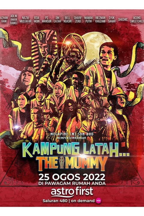 Poster for Kampung Latah… The Mummy