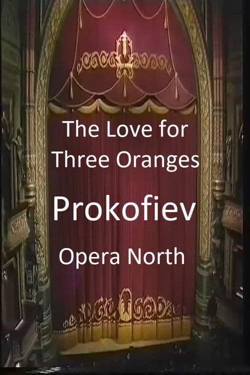 Poster for The Love For Three Oranges - Opera North