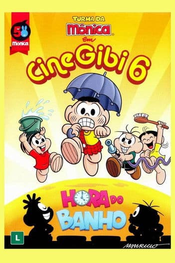 Poster for Turma da Mônica em Cine Gibi 6: Hora do Banho