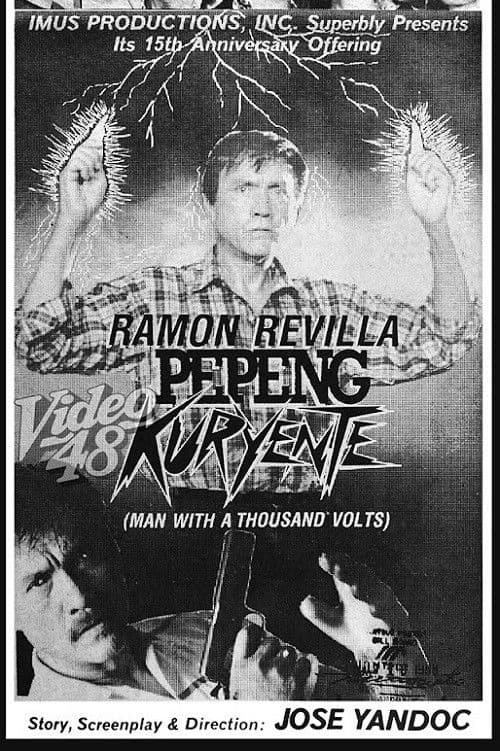 Poster for Pepeng Kuryente (A Man with a Thousand Volts)