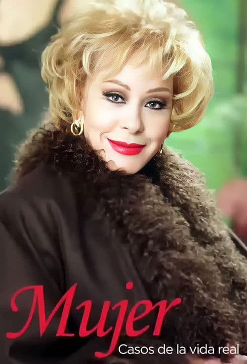 Poster for Mujer, casos de la vida real