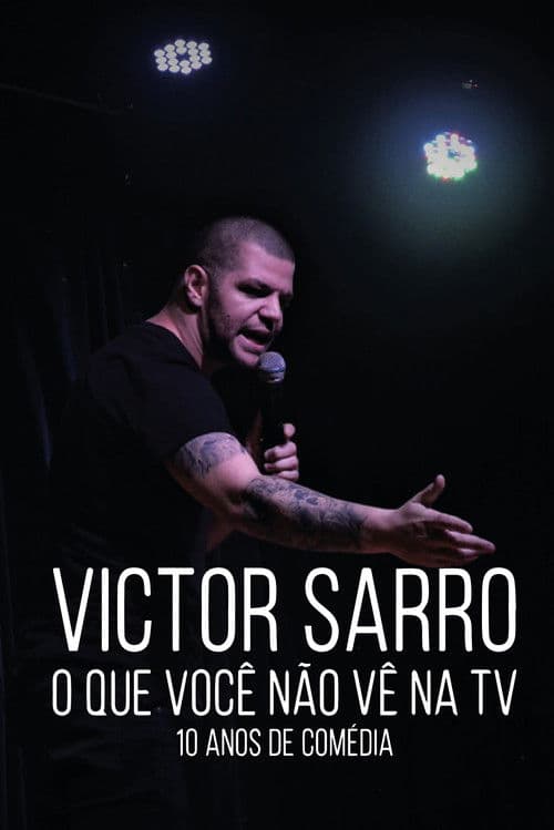 Poster for Victor Sarro: O Que Você Não Vê Na TV